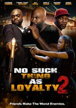 Watch No such thing as loyalty 2 M4ufree