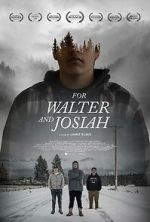 Watch For Walter and Josiah M4ufree