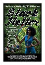 Watch Black Holler M4ufree