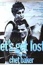 Watch Let's Get Lost M4ufree