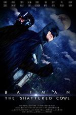 Watch Batman: The Shattered Cowl (Short 2016) M4ufree