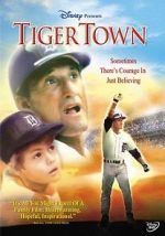 Watch Tiger Town M4ufree