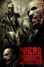 Watch The Dead the Damned and the Darkness M4ufree