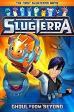 Watch Slugterra: Ghoul from Beyond M4ufree