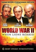 Watch World War II: When Lions Roared M4ufree