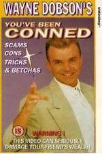 Watch Wayne Dobson - Youve Been Conned M4ufree
