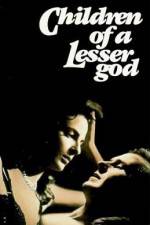 Watch Children of a Lesser God M4ufree