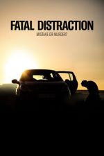 Watch Fatal Distraction M4ufree