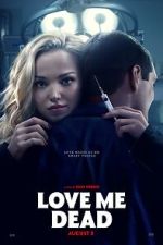 Watch Love Me Dead M4ufree