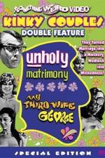 Watch Unholy Matrimony M4ufree
