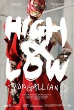 Watch High & Low - John Galliano M4ufree