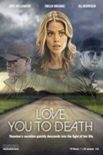 Watch Love You to Death M4ufree