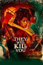 Watch They Will Kill You M4ufree