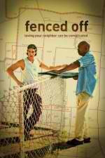 Watch Fenced Off M4ufree
