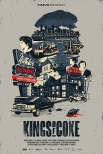 Watch Kings of Coke M4ufree
