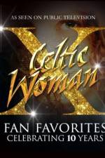Watch Celtic Woman Fan Favorites M4ufree