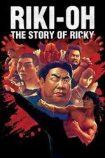 Watch Riki-Oh: The Story of Ricky M4ufree
