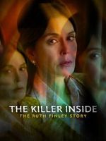 Watch The Killer Inside: The Ruth Finley Story M4ufree