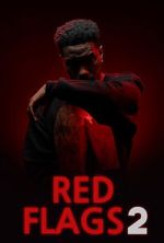 Watch Red Flags 2 M4ufree