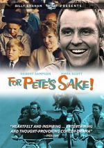 Watch For Pete\'s Sake M4ufree