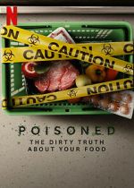 Watch Poisoned: The Dirty Truth About Your Food M4ufree