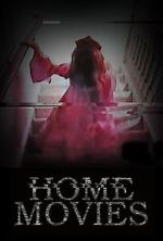 Watch Home Movies (Short 2020) M4ufree