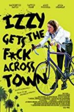 Watch Izzy Gets the Fuck Across Town M4ufree
