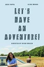 Watch Let\'s Have an Adventure M4ufree