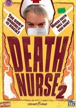 Watch Death Nurse 2 M4ufree