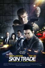 Watch Skin Trade M4ufree