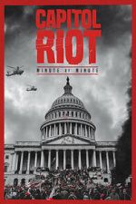 Watch Capitol Riot: Minute by Minute M4ufree