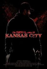 Watch The Devil Comes to Kansas City M4ufree