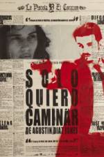 Watch Solo quiero caminar M4ufree