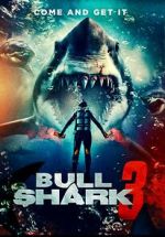 Watch Bull Shark 3 M4ufree