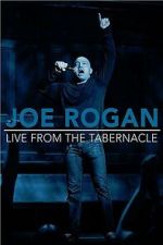 Watch Joe Rogan: Live from the Tabernacle M4ufree