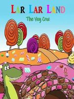 Watch Lar Lar Land - The Veg Croc (Short 2021) M4ufree