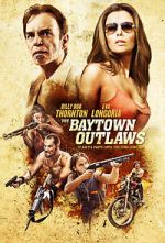 Watch The Baytown Outlaws M4ufree