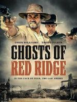 Watch Ghosts of Red Ridge M4ufree