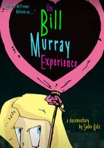 Watch The Bill Murray Experience M4ufree