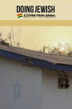 Watch Doing Jewish: A Story From Ghana M4ufree