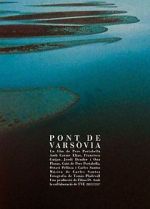 Watch Warsaw Bridge M4ufree