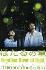 Watch Fireflies: River of Light M4ufree