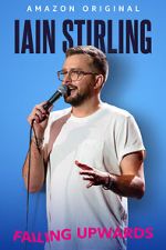 Watch Iain Stirling: Failing Upwards (TV Special 2022) M4ufree