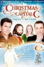 Watch Christmas with a Capital C M4ufree