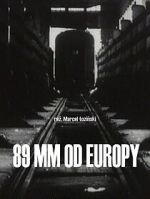 Watch 89 mm od Europy (Short 1993) M4ufree