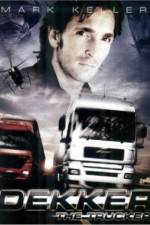 Watch Dekker the Trucker - Dekker & Adi M4ufree