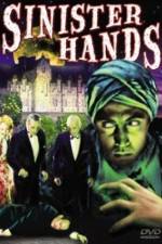 Watch Sinister Hands M4ufree