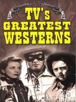 Watch TV\'s Greatest Westerns M4ufree