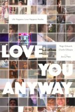 Watch Love You Anyway M4ufree