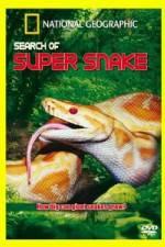 Watch National Geographic Search For The Super Snake M4ufree